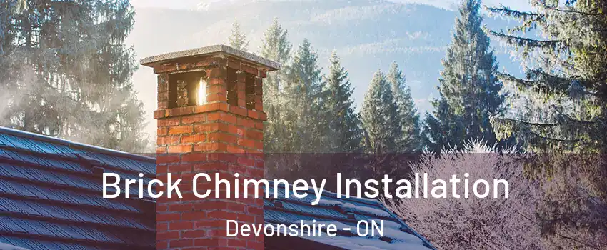  Brick Chimney Installation Devonshire - ON