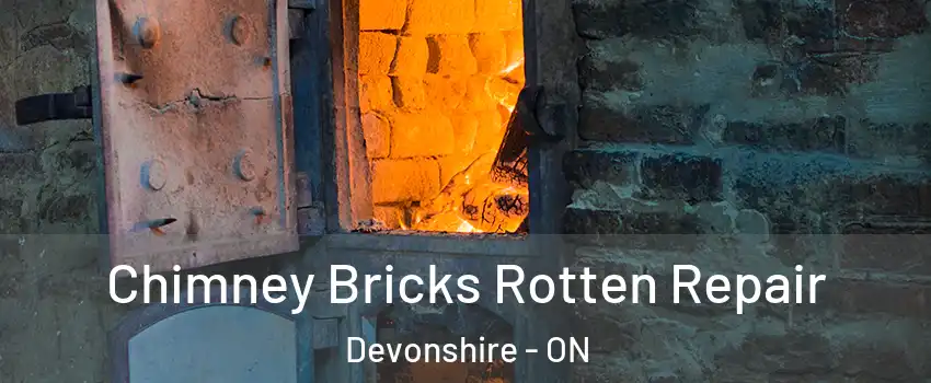 Chimney Bricks Rotten Repair Devonshire - ON