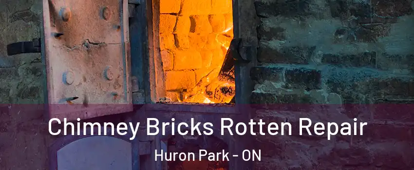  Chimney Bricks Rotten Repair Huron Park - ON