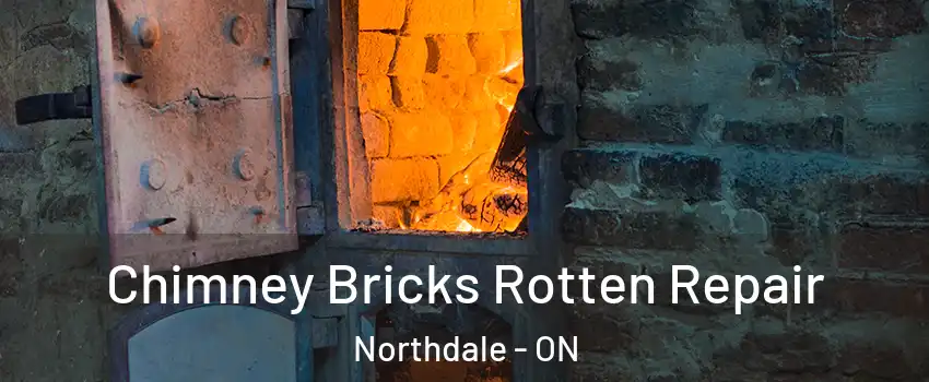  Chimney Bricks Rotten Repair Northdale - ON