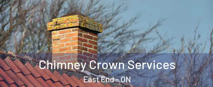  Chimney Crown Services East End - ON