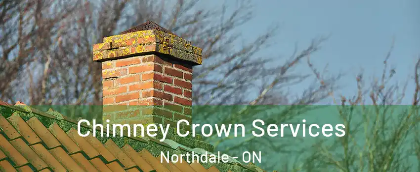  Chimney Crown Services Northdale - ON