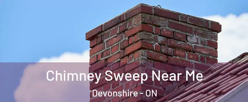  Chimney Sweep Near Me Devonshire - ON