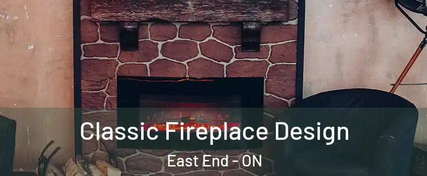  Classic Fireplace Design East End - ON