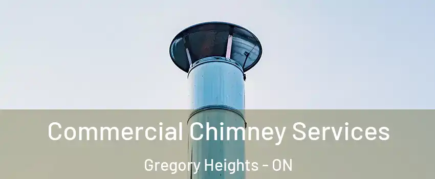  Commercial Chimney Services Gregory Heights - ON