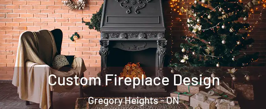  Custom Fireplace Design Gregory Heights - ON