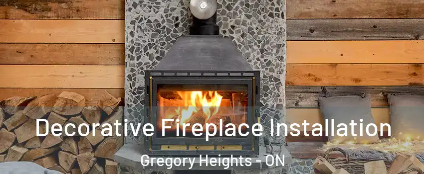  Decorative Fireplace Installation Gregory Heights - ON