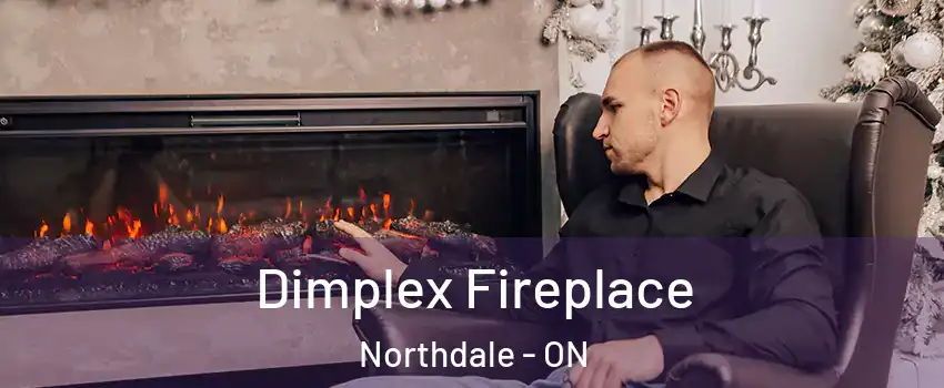  Dimplex Fireplace Northdale - ON