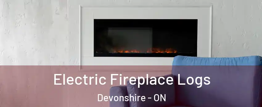  Electric Fireplace Logs Devonshire - ON
