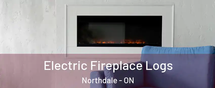  Electric Fireplace Logs Northdale - ON