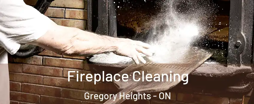  Fireplace Cleaning Gregory Heights - ON