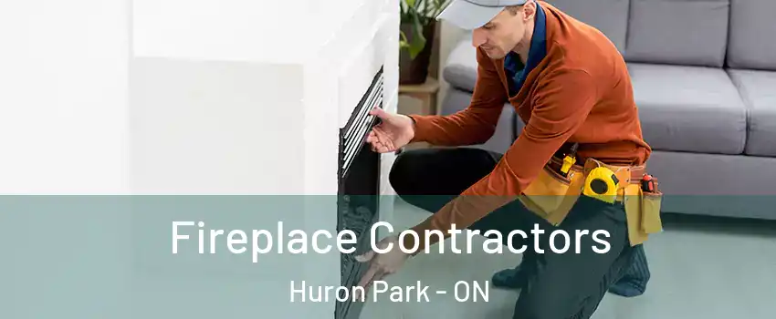  Fireplace Contractors Huron Park - ON