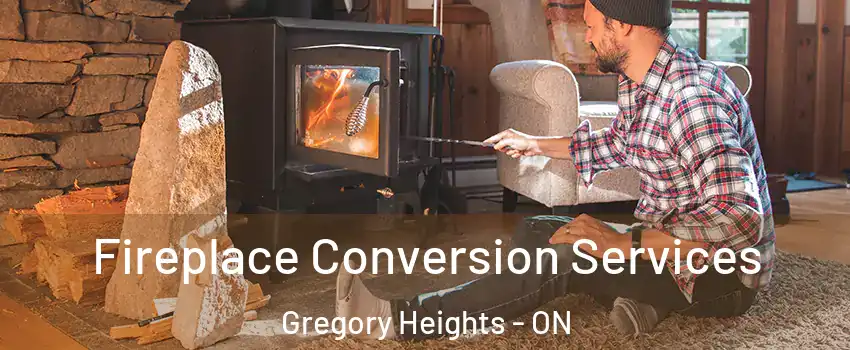 Fireplace Conversion Services Gregory Heights - ON