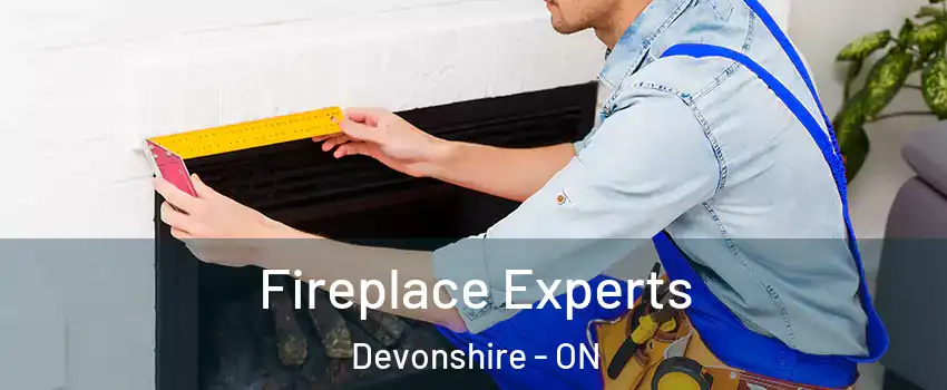  Fireplace Experts Devonshire - ON