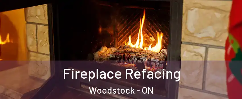  Fireplace Refacing Woodstock - ON