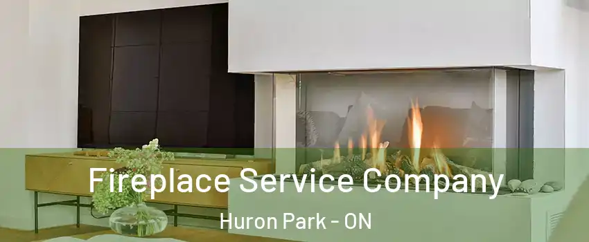  Fireplace Service Company Huron Park - ON