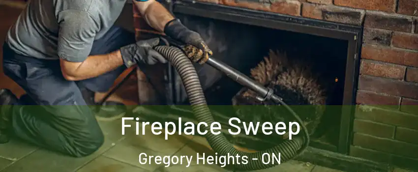  Fireplace Sweep Gregory Heights - ON