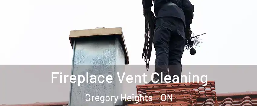  Fireplace Vent Cleaning Gregory Heights - ON
