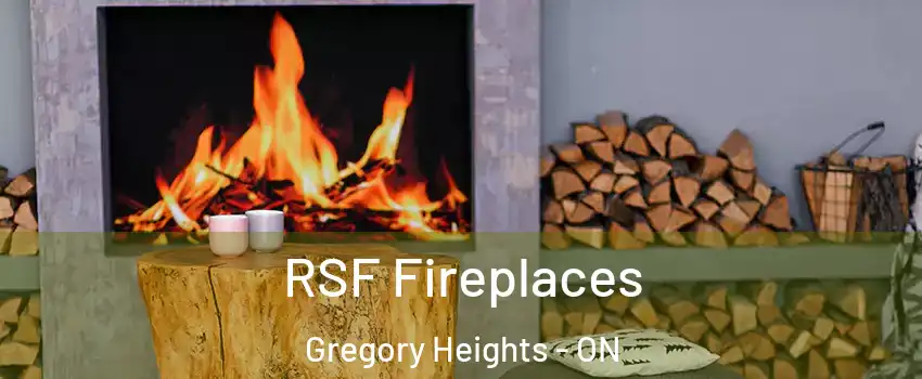  RSF Fireplaces Gregory Heights - ON