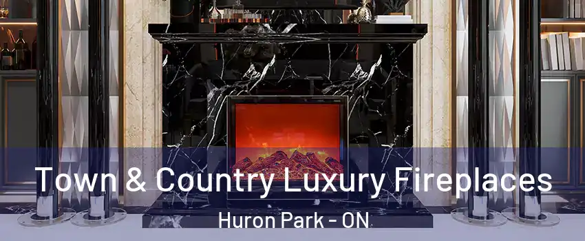  Town & Country Luxury Fireplaces Huron Park - ON