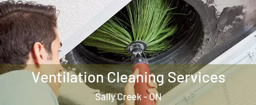  Ventilation Cleaning Services Sally Creek - ON
