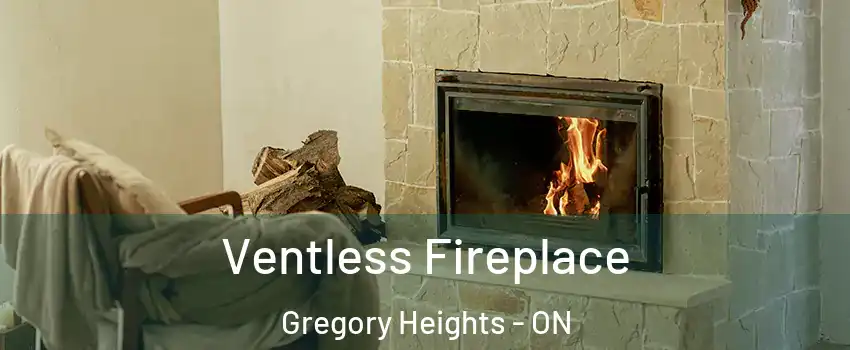  Ventless Fireplace Gregory Heights - ON